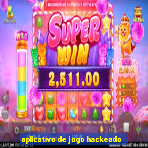 aplicativo de jogo hackeado