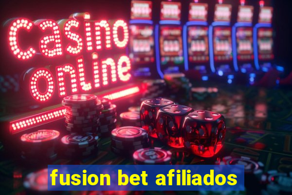 fusion bet afiliados