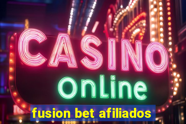 fusion bet afiliados