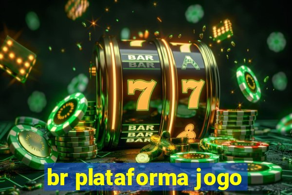 br plataforma jogo