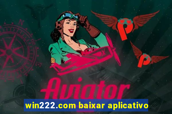 win222.com baixar aplicativo