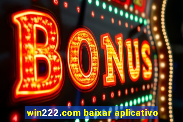 win222.com baixar aplicativo