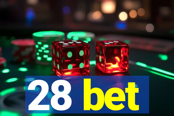 28 bet