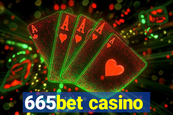 665bet casino