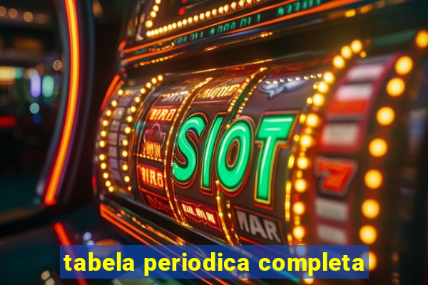 tabela periodica completa