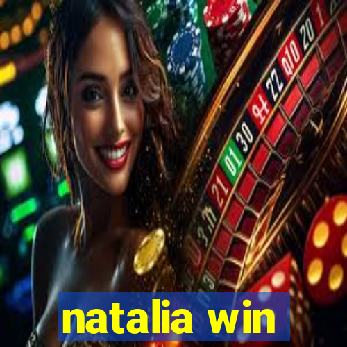 natalia win