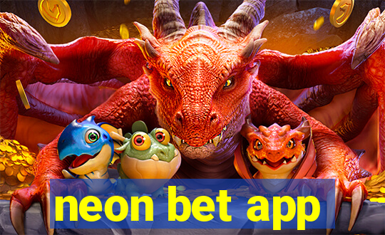 neon bet app