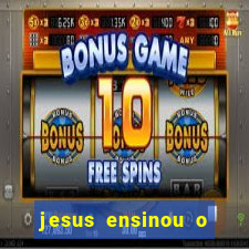 jesus ensinou o segredo da prosperidade