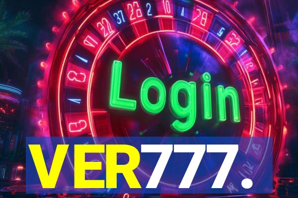 VER777.