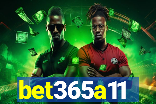 bet365a11