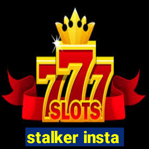 stalker insta