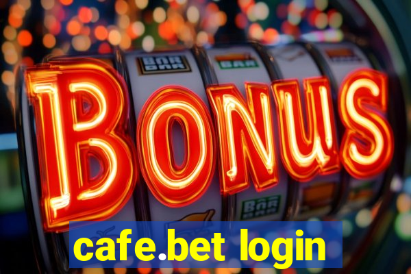 cafe.bet login