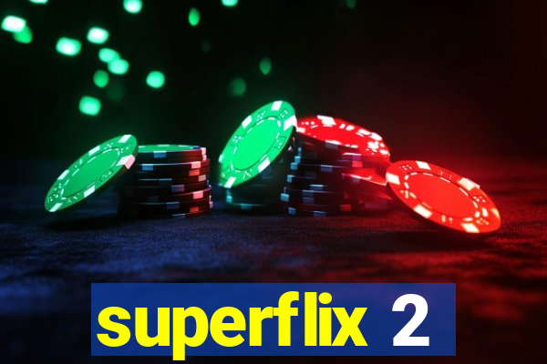 superflix 2