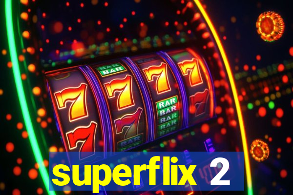 superflix 2