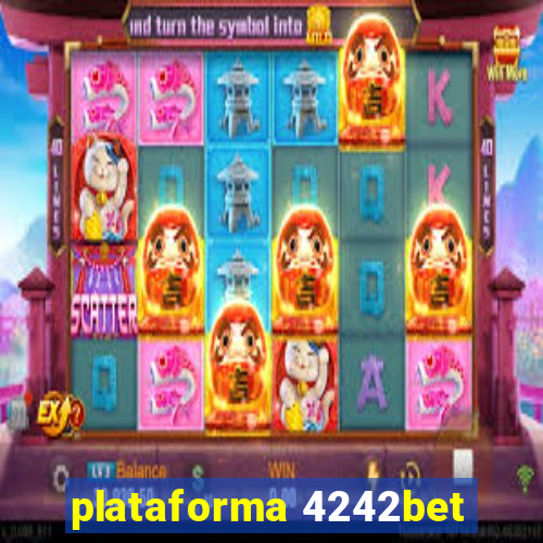 plataforma 4242bet