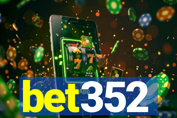 bet352