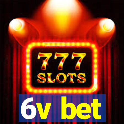 6v bet