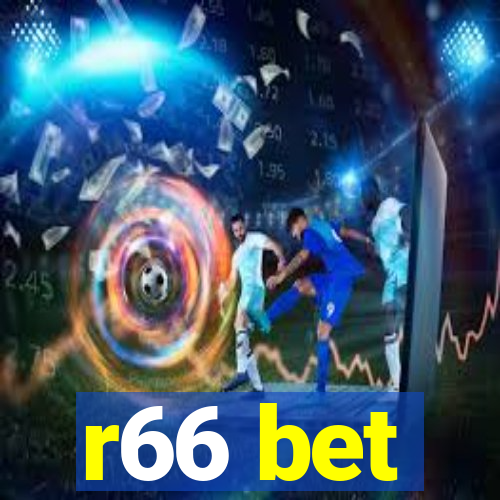 r66 bet