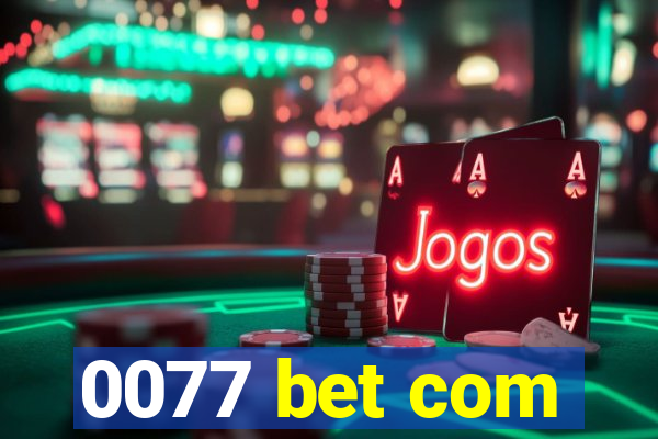 0077 bet com