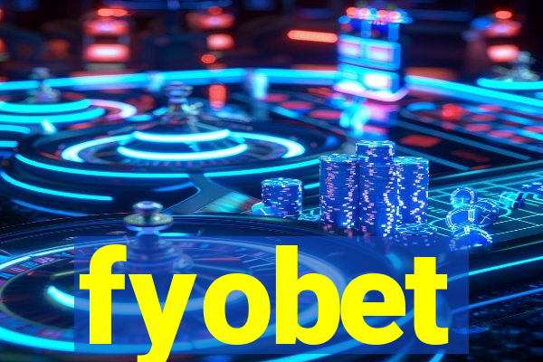 fyobet