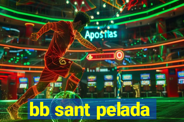 bb sant pelada