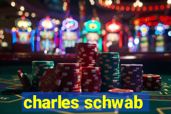 charles schwab