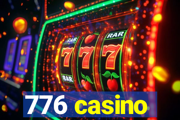 776 casino