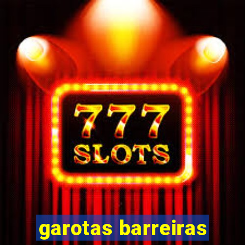 garotas barreiras