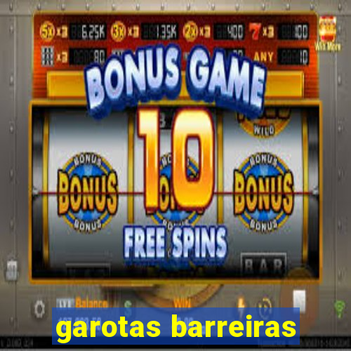 garotas barreiras