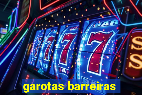 garotas barreiras