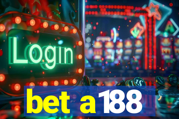 bet a188