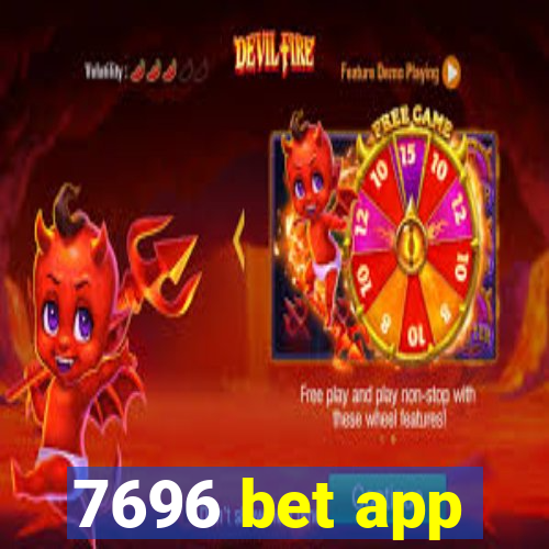 7696 bet app