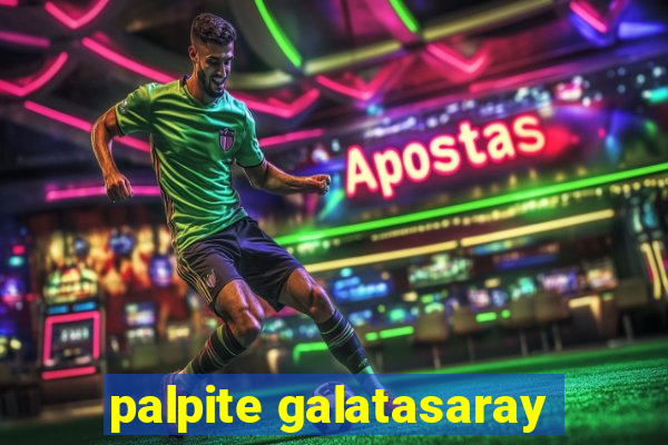 palpite galatasaray