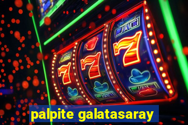 palpite galatasaray