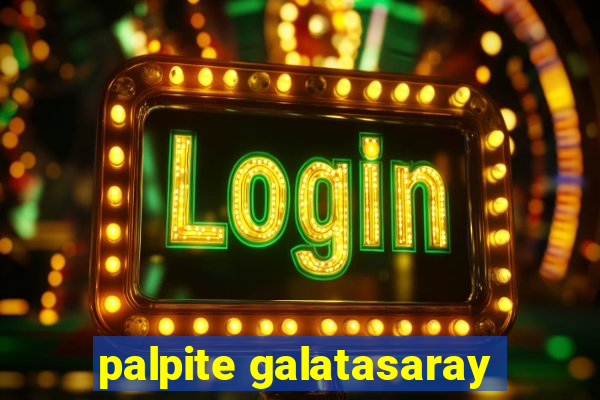 palpite galatasaray