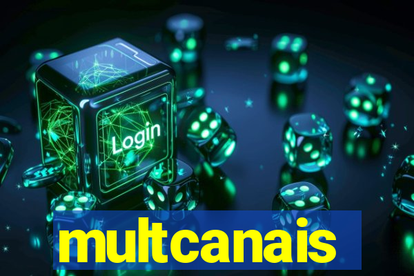 multcanais