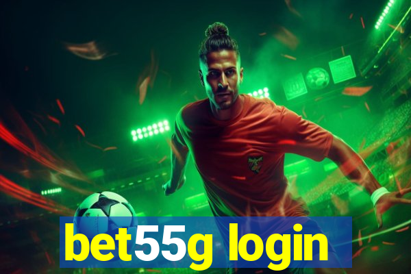 bet55g login