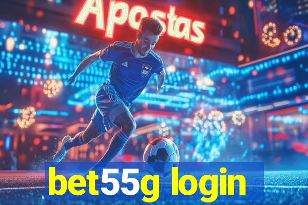 bet55g login