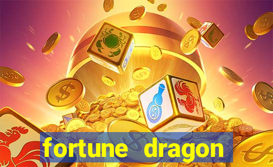 fortune dragon ganho certo