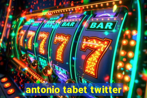 antonio tabet twitter