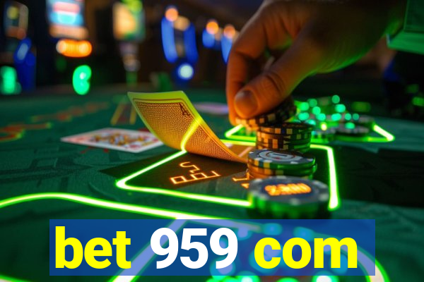 bet 959 com