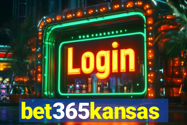 bet365kansas