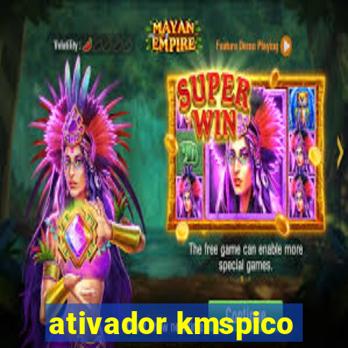 ativador kmspico