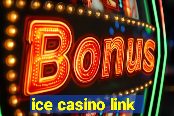 ice casino link