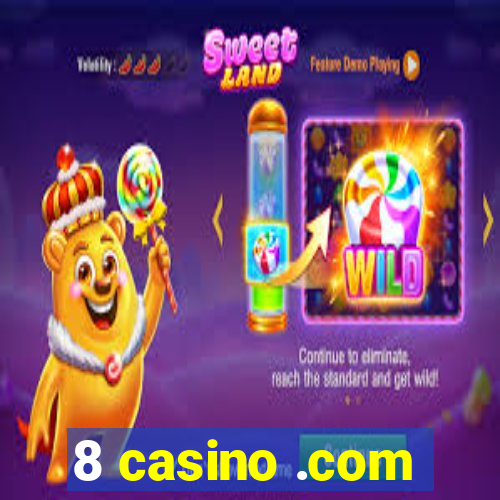 8 casino .com