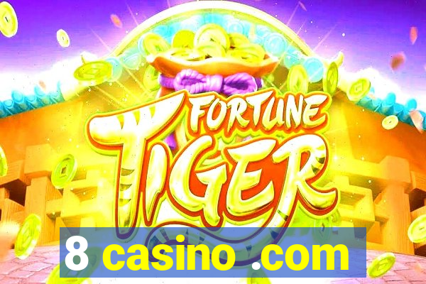 8 casino .com