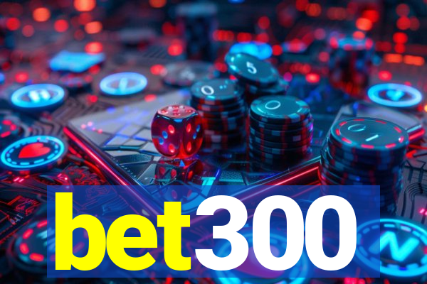 bet300