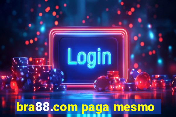 bra88.com paga mesmo