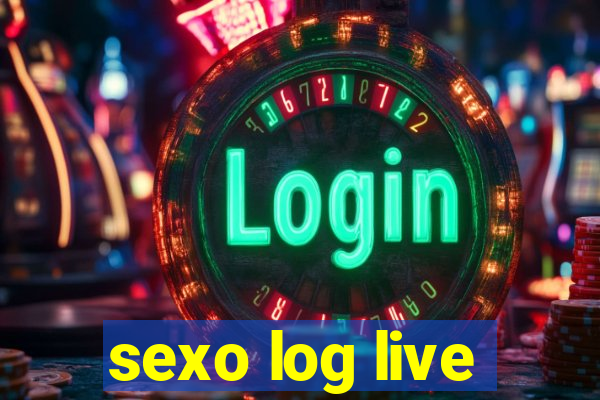 sexo log live