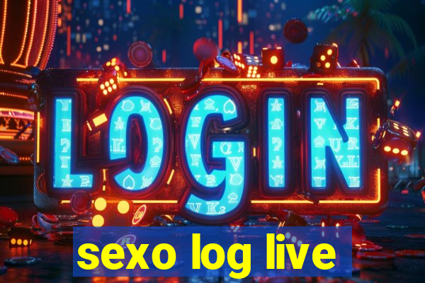 sexo log live